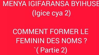 KWIGA IGIFARANSA 116  LE FEMININ ET LE MASCULIN DES NOMSPARTIE 2 BY SMARTNESS MAHWI TV [upl. by Ognimod]