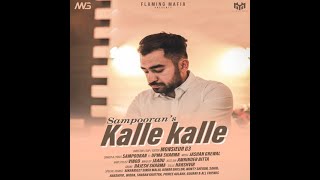 New Punjabi song 2022  Kalle kalle  Sampooran  Jashan Grewal  Flaming Mafia  latest song [upl. by Nnalatsyrc]