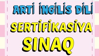 ARTİ İngilis dili Sertifikasiya sınaq ulkerhaciyeva [upl. by Etteinotna]