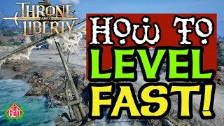 Throne and Liberty How to Level Fast [upl. by Analra]