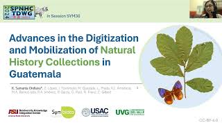 SPNHCTDWG 2024 Advances in the Digitization amp Mobilization of Natural History Colls in Guatemala [upl. by Arahat]