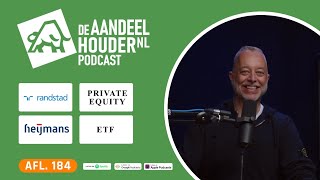 Heijmans Randstad Rente Private Equity ETFs amp Macro  DeAandeelhouder Podcast Afl 184 [upl. by Ida29]