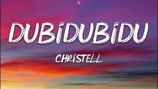 Christell  Dubidubidu Lyrics [upl. by Iadahs143]