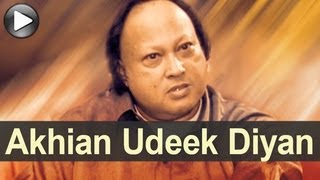 Nusrat Songs  Akhiyaan Udeek Diyan  Swan Song  Nusrat Fateh Ali Khan [upl. by Leboff843]