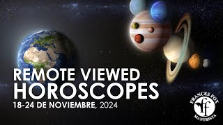 HOROSCOPES REMOTE VIEWED Nov 1824 2024 [upl. by Sucramej]