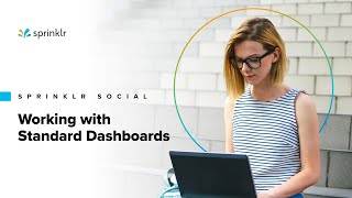 Sprinklr Social Reporting  Working with Standard Dashboards [upl. by Eiwoh]