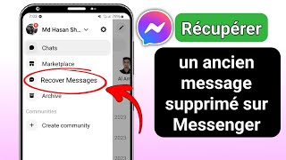 Comment récupérer un ancien message supprimé sur Messenger nouveau processus [upl. by Pomeroy]