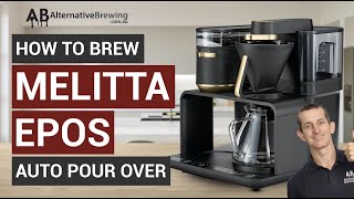 How to Brew Coffee with a Melitta EPOS Automatic Pour Over Brewer With InBuilt Grinder [upl. by Felice994]