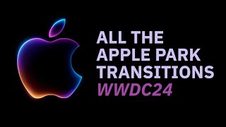 WWDC24 — All the Apple Park Transitions [upl. by Cadmarr57]