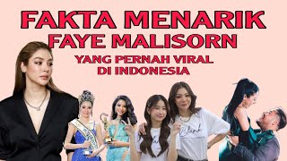 BIOGRAFI FAYE MALISORN BLANK SERIES YANG PERNAH VIRAL DI INDONESIA [upl. by Rramo]