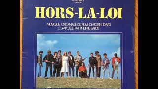 Horslaloi 1985 BO du film Philippe Sarde [upl. by Wilkey]