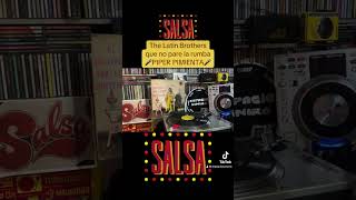 🔥QUE NO PARE LA RUMBA⭐️THE LATIN BROTHERS💣PIPER PIMIENTA🎤 salsaclasica salsaenvinilo [upl. by Reilly]