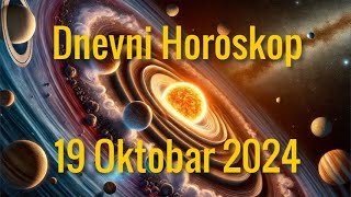 19 OKTOBAR 2024 DANAŠNJI HOROSKOP [upl. by Aknayirp]