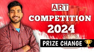 ART COMPETITION 2024 PRIZE CHANGE  SACHINART23 [upl. by Stock]