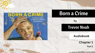 quotBorn a Crimequot by Trevor Noah Audiobook  Learn English Through Story englishliteraturetrevornoah [upl. by Aenneea]