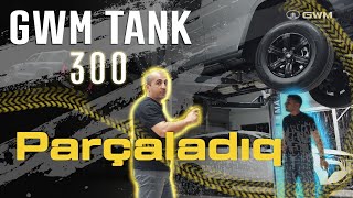 Yeni Tank 300 parçaladiq [upl. by Eirb]