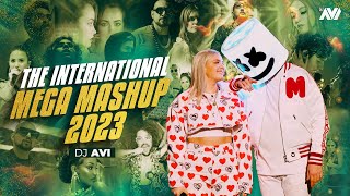 The International Mega Mashup 2023  Dj Avi  Sukhen Visual  Best Of English Songs [upl. by Chi622]