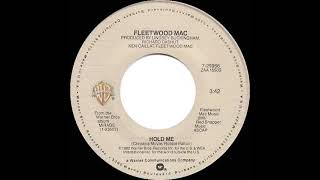 1982 HITS ARCHIVE Hold Me  Fleetwood Mac stereo 45 [upl. by Ahsemad]