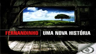 FERNANDINHO CD Completo Uma Nova História [upl. by Ahsilek126]