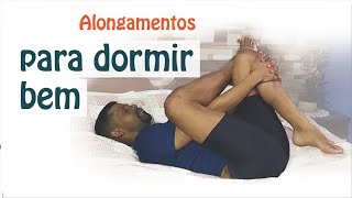 Alongamentos para dormir melhor  Dr Rodrigo Lopes  Fisioterapia [upl. by Nnailuj215]