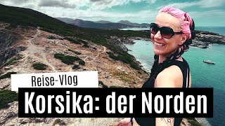 Travel Vlog Korsika der Norden ☀️ Cap Corse Bastia Saint Florent Melosee Asco Urlaub Korsika [upl. by Ielerol586]