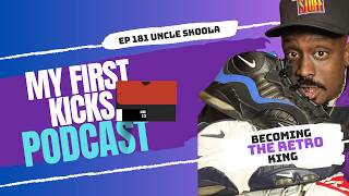 Becoming the Retro King with Uncle Skoola  My First Kicks Episode 181 [upl. by Clarette864]