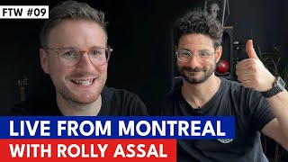 9 Live From Montreal With Rolly Assal [upl. by Yeh]