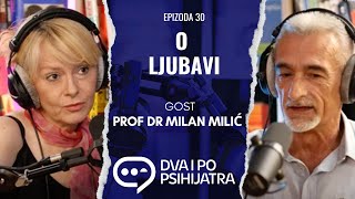 Traženje smisla kroz emocije  Dva i po psihijatra ep 30 [upl. by Ecirehs326]