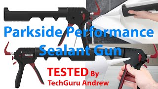 Parkside Performance Sealant Gun [upl. by Gweneth169]