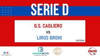 2024 11 02 SERIE D CAGLIERO Vs LIROS BRONI [upl. by Enilatan656]