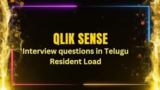 Qlik Sense interview Questions in Telugu  Resident load in Qlik Sense [upl. by Astto]