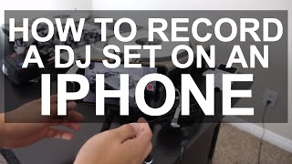 DJ Tips  Video Recording Setup Using An iPhone [upl. by Almeida]