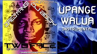 UPANGE WALUA  TWO FACE DJ BODY amp DRED MANGI [upl. by Ilanos]