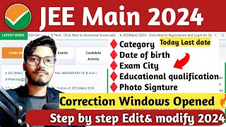 ♦️JEE Main Correction Windows Opened 2024  Step By Step Change modify amp Edit application form 2024 [upl. by Ateuqram541]