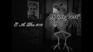 Edgar Allan Poe 10  König Pest [upl. by Auhoj140]