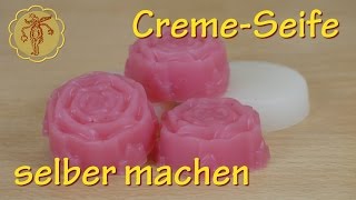 CremeSeife selber machen  ganz einfach mit Glycerinseife [upl. by Eikkin618]