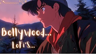 Bollywood LofiS  Lofi Remixes of Iconic Bollywood Songs Nostalgia Meets Chill💓💓💕 music lofi [upl. by Taam]