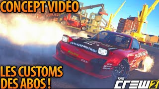 THE CREW 2  NOUVEAU CONCEPT  Les Meilleures Customs des Abonnés [upl. by Fuld377]