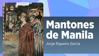 La historia del mantón de Manila origen tradición y simbolismo [upl. by Aerua832]