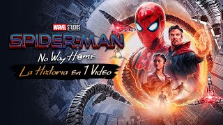 SpiderMan No Way Home  La Historia en 1 Video [upl. by Venus]