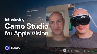 Introducing Camo Studio for Apple Vision [upl. by Eimam590]