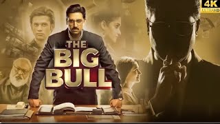 The Big Bull 🐂 Hindi Movie  Full HD Movie  Nikita Dutta  Lleana Dcruz Best Movie [upl. by Airetnahs]