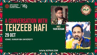 Tehzeeb Hafi in conversation with Yasir Hussain  Day 2  Pakistan Literature Festival Sukkur [upl. by Rhodia]