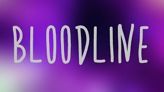 Ariana Grande  Bloodline Lyrics [upl. by Carboni]