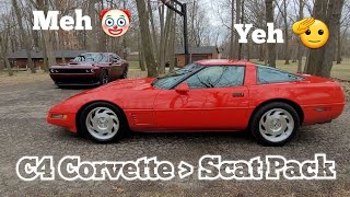 The C4 Corvette Is Better Than a Scat Pack  I Own Both [upl. by Willing]