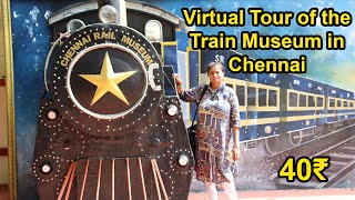 rail museum virtual tour evvalu iruga toy train train module chennai train museum enga irukku [upl. by Hube]