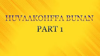 Dhivehi Films HUVAAKOHFFA BUNAN PART 1 [upl. by Paulette]