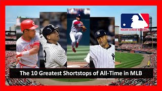 The 10 Greatest Shortstops of All Time in MLB [upl. by Aisyat]