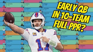 When To Take A QB In 10 Team Full PPR [upl. by Ardelia635]