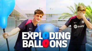 🎈💥💥🎈 BOOM EXPLODING BALLOONS CHALLENGE WITH PAU VÍCTOR amp PABLO TORRE  FC Barcelona 🔵🔴 [upl. by Dorcus]